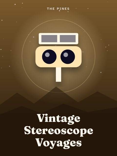 Vintage Stereoscope Voyages